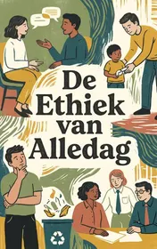 Omslag van De Ethiek van Alledag