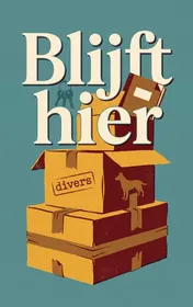 Omslag van Blijft hier