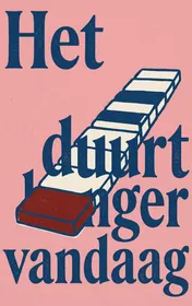 Omslag van Het duurt langer vandaag