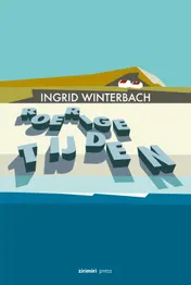Omslag van Roerige tijden