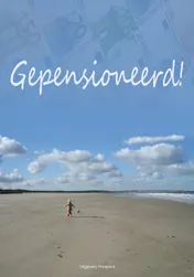Omslag van Gepensioneerd!