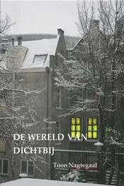 Omslag van De wereld van dichtbij
