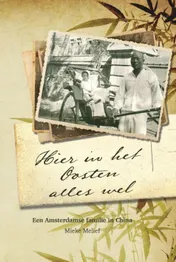 Omslag van Hier in het Oosten alles wel