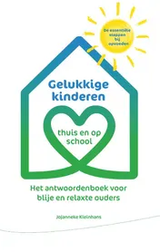 Omslag van Gelukkige kinderen, thuis en op school