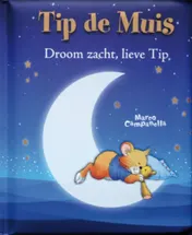 Omslag van Droom zacht, lieve Tip