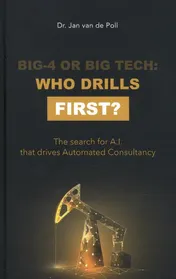 Omslag van Big-4 or Big Tech: who drills first?