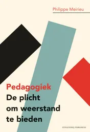Omslag van Pedagogiek: De plicht om weerstand te bieden