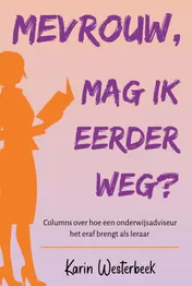 Omslag van 'Mevrouw, mag ik eerder weg?'