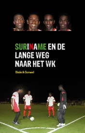 Omslag van Suriname en de lange weg naar het WK