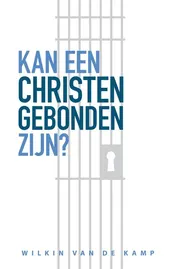 Omslag van Kan een christen gebonden zijn?