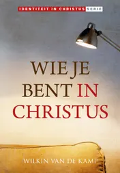 Omslag van Wie je bent in Christus