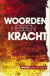 Omslag van Woorden hebben kracht