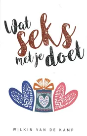 Omslag van Wat seks met je doet