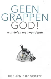 Omslag van Geen grappen God