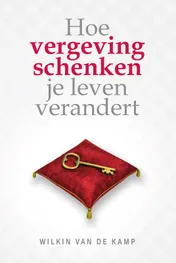 Omslag van Hoe vergeving schenken je leven verandert
