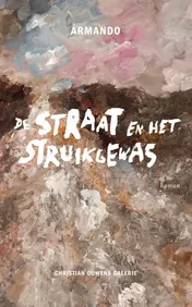 Omslag van De straat en het struikgewas