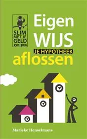 Omslag van Eigenwijs je hypotheek aflossen