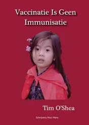 Omslag van Vaccinatie Is Geen Immunisatie