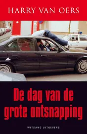 Omslag van De dag van de grote ontsnapping