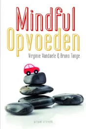 Omslag van Mindful opvoeden