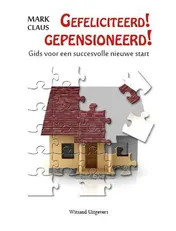 Omslag van Gefeliciteerd gepensioneerd