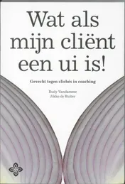 Omslag van Wat als mijn client een ui is?