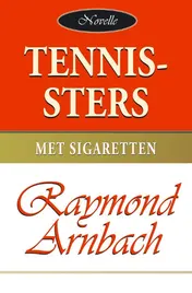 Omslag van Tennissters met sigaretten