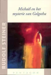Omslag van Michael en het mysterie van Golgotha