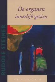 Omslag van De organen innerlijk gezien