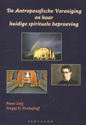 Omslag van De antroposofische vereniging en haar huidige spirituele beproeving