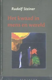 Omslag van Het kwaad in mens en wereld