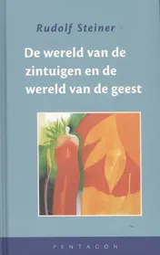 Omslag van De wereld van de zintuigen en de wereld van de geest