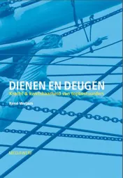 Omslag van Dienen en Deugen