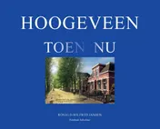 Omslag van Hoogeveen Toen Nu