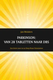 Omslag van Parkinson: van 27 tabletten naar DBS