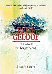 Omslag van Echt geloof