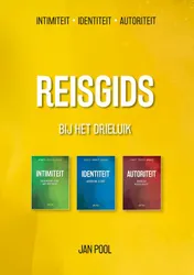 Omslag van Reisgids bij het drieluik Intimiteit-Identiteit-Autoriteit