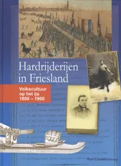 Omslag van Hardrijderijen in Friesland