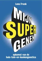 Omslag van Mijn supergenen