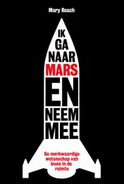 Omslag van IK ga naar Mars en neem mee