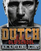 Omslag van Dutch Old School Kickboxing Icons