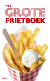 Omslag van Het Grote Frietboek