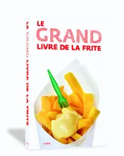 Omslag van Le Grand Livre de la Frite