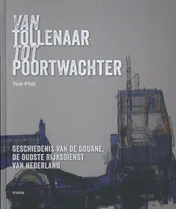 Omslag van Van tollenaar tot poortwachter