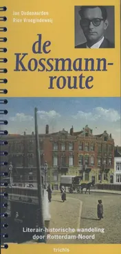 Omslag van De Kossmanroute