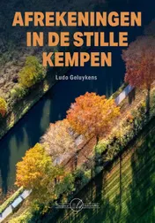 Omslag van Afrekeningen in de stille Kempen