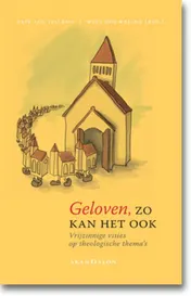 Omslag van Geloven, zo kan het ook
