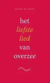 Omslag van Het liefste lied van overzee