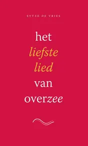 Omslag van Het liefste lied van overzee