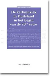 Omslag van De kerkmuziek in Duitsland in het begin van de 20ste eeuw